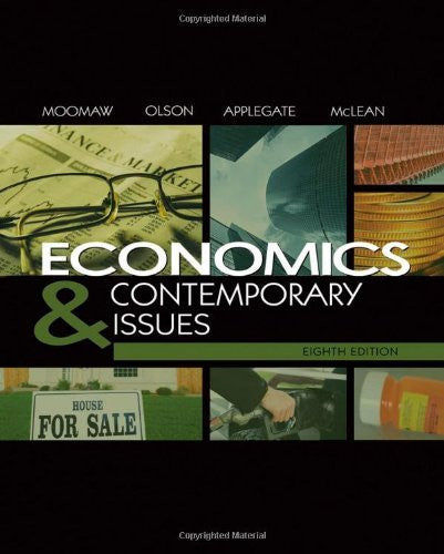 Economics And Contemporary Issues by Ronald Moomaw