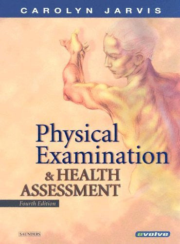Physical Examination And Health Assessment by Carolyn Jarvis APN CNP