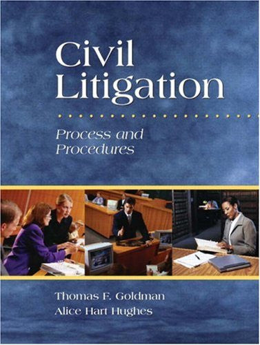 Civil Litigation by Thomas F Goldman