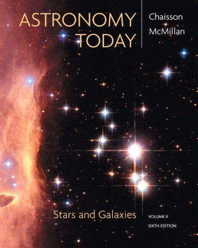 Astronomy Today Volume 2 Stars And Galaxies by Eric Chaisson