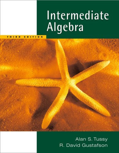 Intermediate Algebra by Alan S Tussy