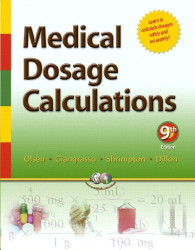 Medical Dosage Calculations by June Olsen