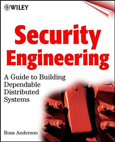 Security Engineering by Ross J Anderson