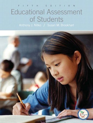 Educational Assessment of Students by Anthony J Nitko