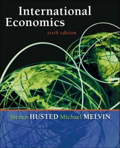 International Economics by Steven Husted