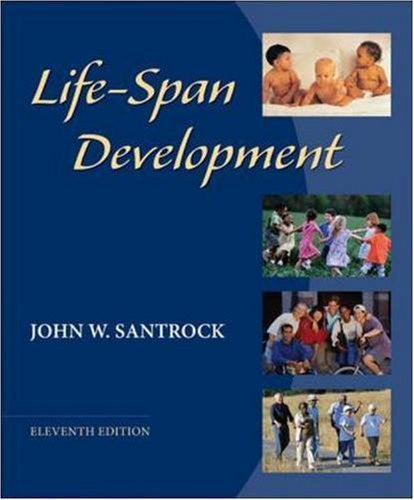 Life-Span Development by John Santrock