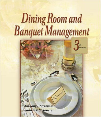 Dining Room And Banquet Management by Anthony J Strianese
