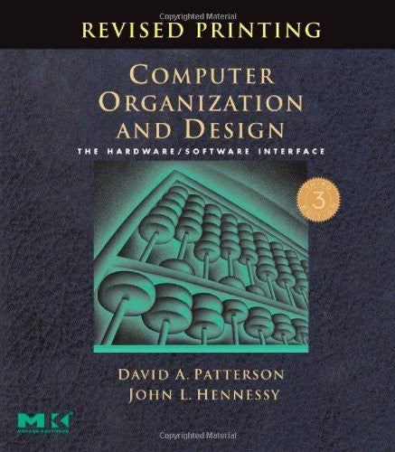 Computer Organization And Design by David A Patterson