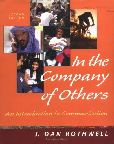 In The Company of Others by J Dan Rothwell