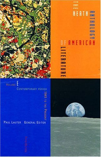 The Heath Anthology of American Literature Volume E by Paul Lauter