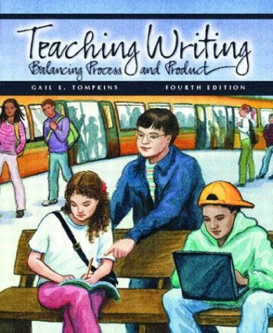 Teaching Writing by Gail E Tompkins