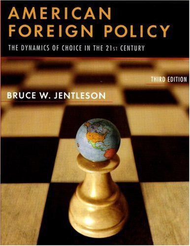 American Foreign Policy by Bruce W Jentleson