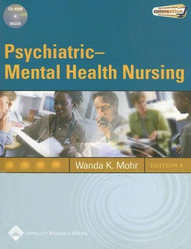 Psychiatric Mental Health Nursing by Wanda K Mohr