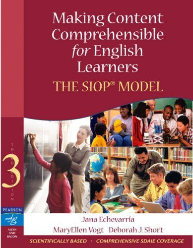 Making Content Comprehensible For English Learners by Echevarria