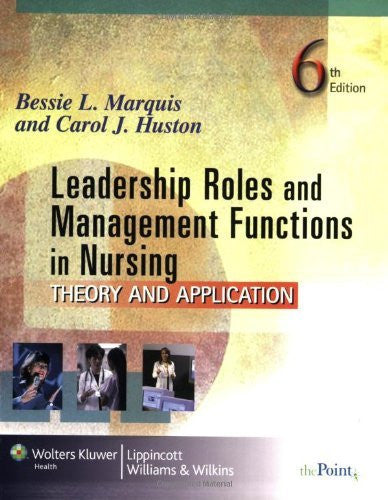 Leadership Roles And Management Functions In Nursing by Marquis