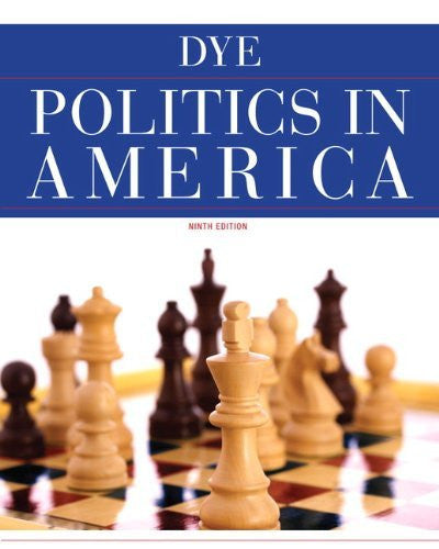 Politics In America by Thomas R Dye