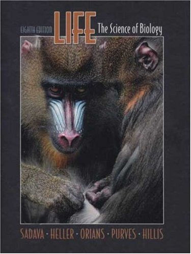 Life The Science Of Biology by David Sadava
