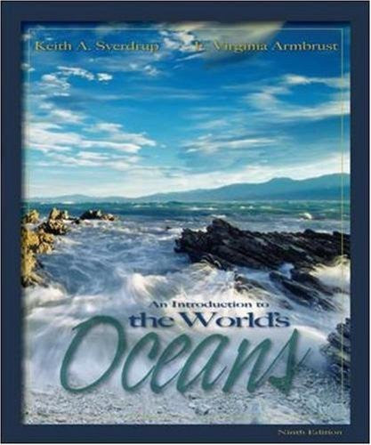 An Introduction To The World's Oceans by Keith Sverdrup