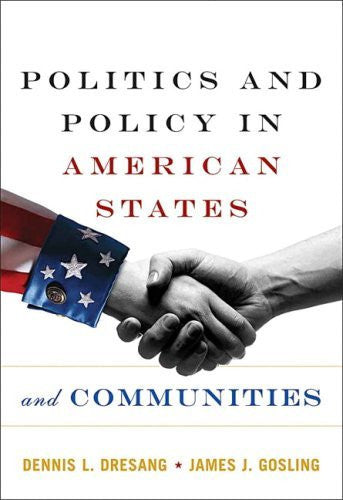 Politics And Policy In American States And Communities by Dresang