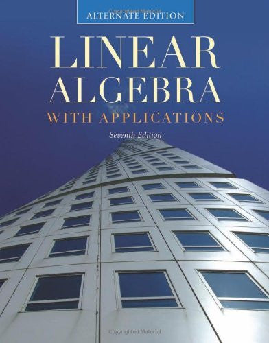 Linear Algebra With Applications by Gareth Williams