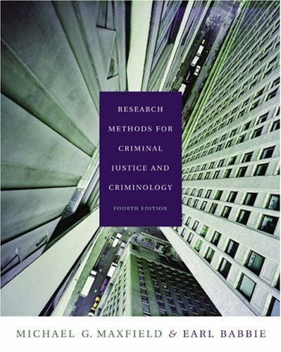 Research Methods For Criminal Justice And Criminology by Maxfield