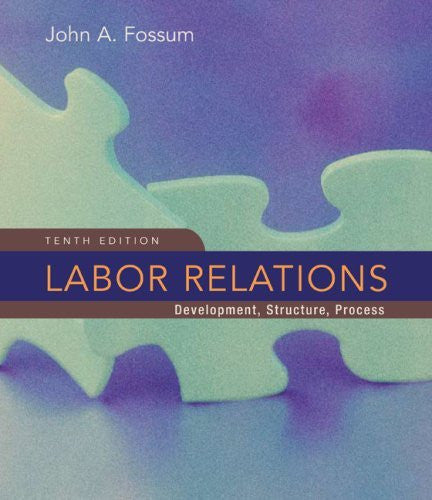 Labor Relations by John Fossum