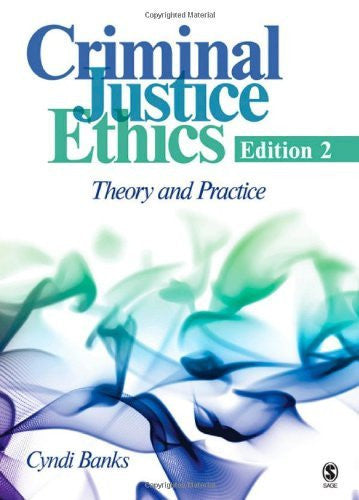 Criminal Justice Ethics by Cyndi Banks