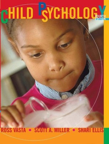 Child Psychology by Ross Vasta / Harwood