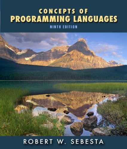 Concepts of Programming Languages by Robert W Sebesta