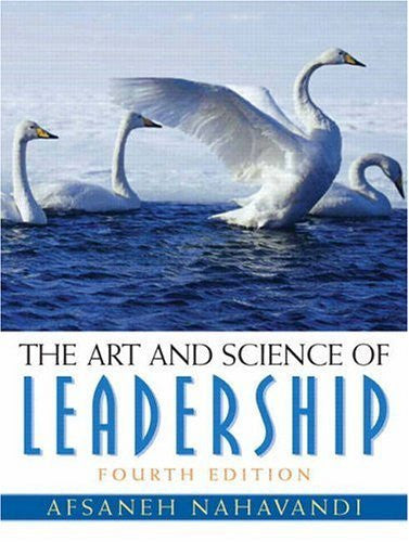 Art And Science of Leadership by Afsaneh Nahavandi
