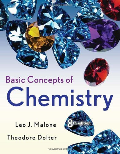 Basic Concepts of Chemistry by Leo J Malone