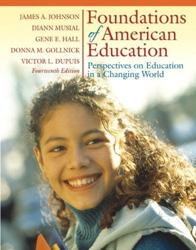 Foundations of American Education by James A Johnson