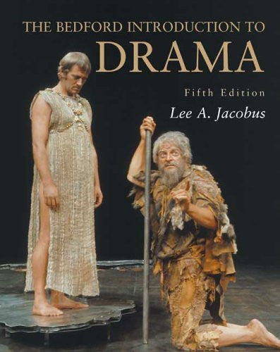 The Bedford Introduction To Drama by Lee A Jacobus