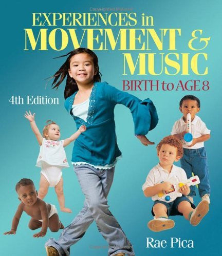 Experiences In Music And Movement by Rae Pica