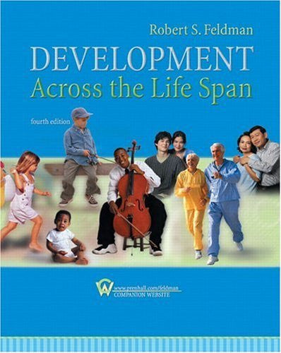 Development Across The Life Span by Robert S Feldman