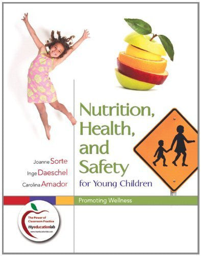 Nutrition Health And Safety For Young Children by Joanne Sorte