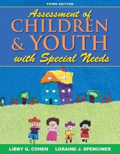 Assessment of Children And Youth With Special Needs by Libby G Cohen