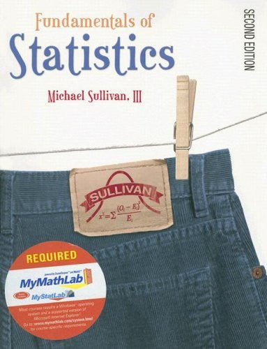 Fundamentals of Statistics by MichaelSullivan
