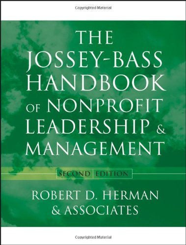The Nonprofit Leadership And Management by Robert D Herman / Renz