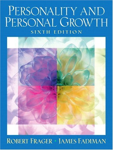 Personality And Personal Growth by Robert Frager