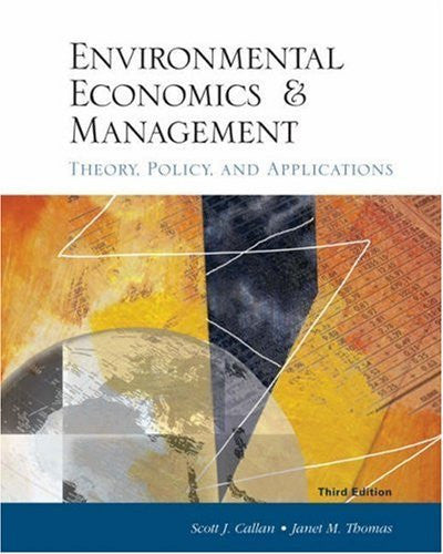Environmental Economics And Management by Scott J Callan / Thomas