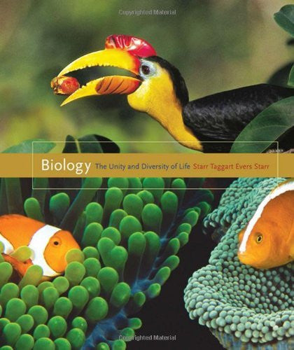 Biology The Unity And Diversity of Life by Cecie Starr