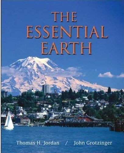 The Essential Earth by Thomas H Jordan