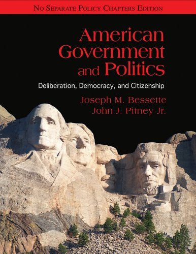 American Government And Politics by Joseph M Bessette