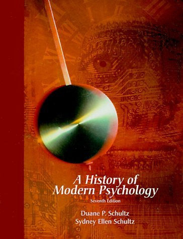 History of Modern Psychology by Duane P Schultz