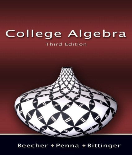 College Algebra by Judith A Beecher