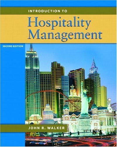 Introduction To Hospitality Management by John R Walker