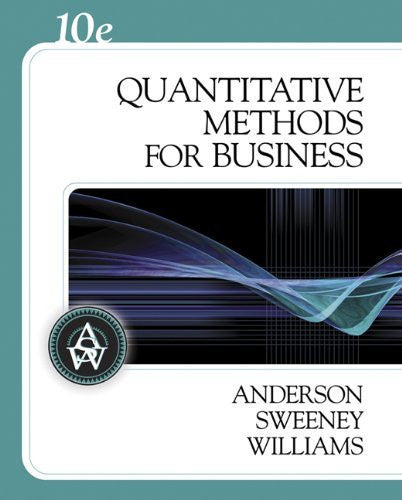 Quantitative Methods For Business by David R Anderson