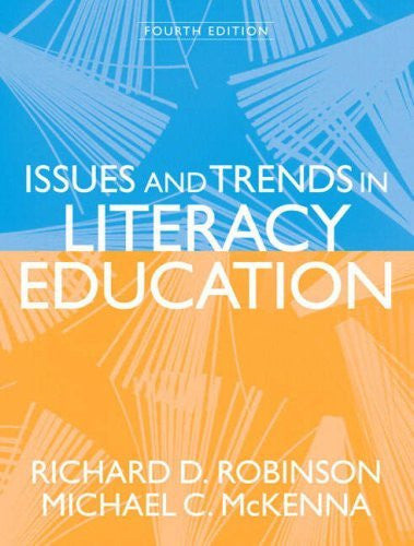 Issues And Trends In Literacy Education by Richard D Robinson
