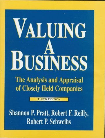 Valuing A Business by Shannon P Pratt